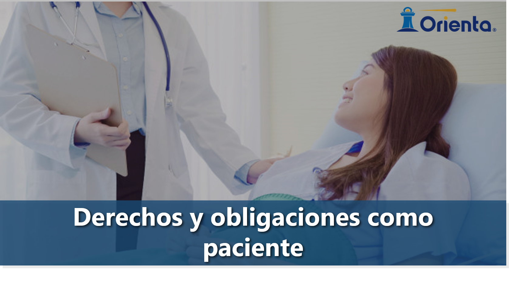 Tus derechos y obligaciones como paciente