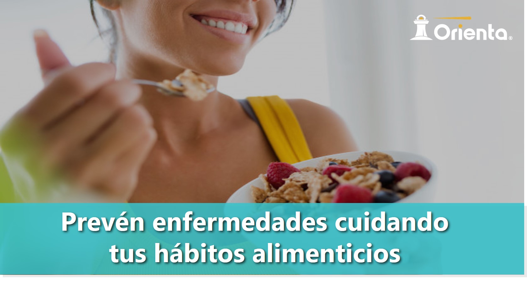 Prevén enfermedades cuidando tus hábitos alimenticios