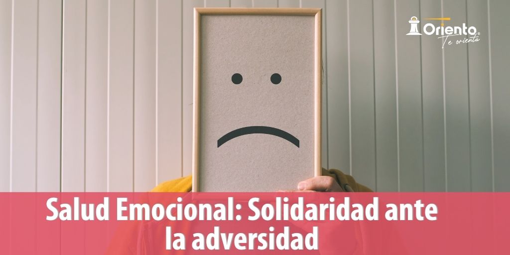 Salud emocional: Solidaridad ante la adversidad