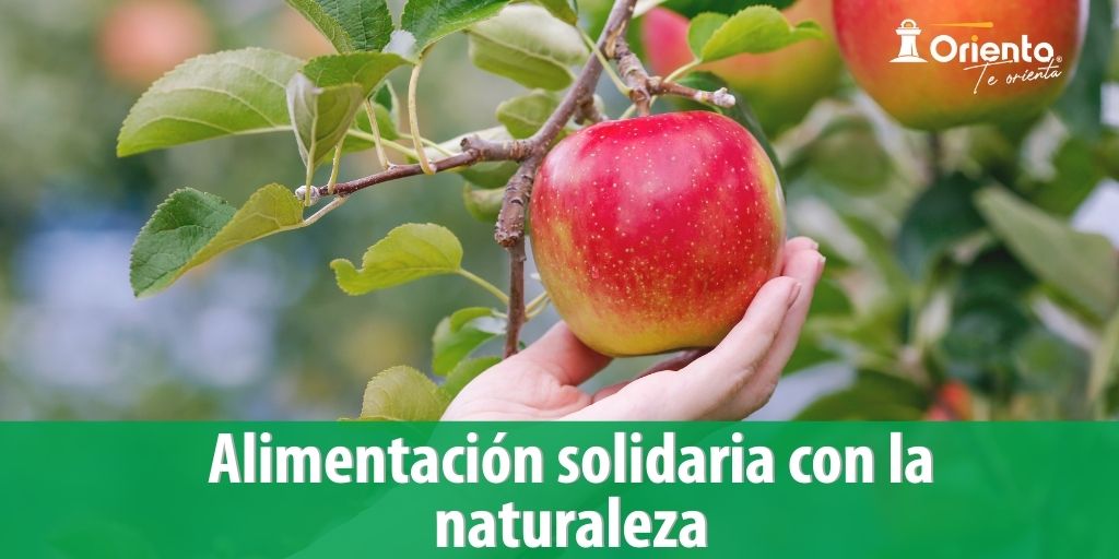 Alimentación solidaria con la naturaleza